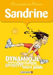 Icon image L'Encyclopédie des prénoms - Tome 14: Sandrine