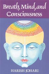 Icon image Breath, Mind, and Consciousness