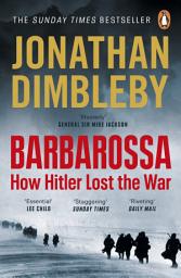 Icon image Barbarossa: How Hitler Lost the War