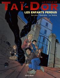 Icon image Le cycle de Taï-Dor: Les enfants perdus