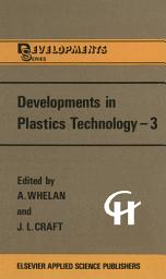 Icon image Developments in Plastics Technology —3