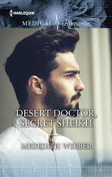 Icon image Desert Doctor, Secret Sheikh