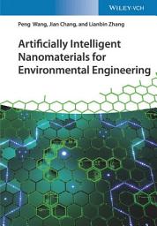 Icon image Artificially Intelligent Nanomaterials for Environmental Engineering