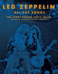 Icon image Led Zeppelin All the Songs: The Story Behind Every Track