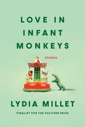 Icon image Love in Infant Monkeys: Stories