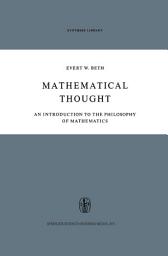 Icon image Mathematical Thought: An Introduction to the Philosophy of Mathematics