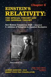 Icon image Einstein's Relativity: The Special Theory and the General Theory - Chapter 6: New Modern Translation 2025