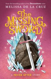 Icon image Never After: The Missing Sword