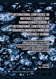 Icon image 8th International Conference on Materials Sciences and Nanomaterials (ICMSN) & 8th International Conference on Advanced Manufacturing and Materials (ICAMM)