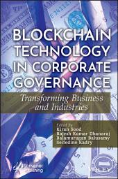 Icon image Blockchain Technology in Corporate Governance: Transforming Business and Industries