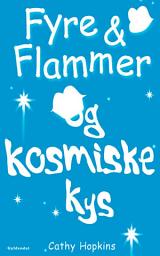 Icon image Fyre & Flammer 2 - Fyre & Flammer og kosmiske kys