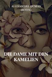 Icon image Die Dame mit den Kamelien