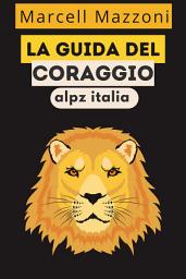 Icon image La Guida Del Coraggio