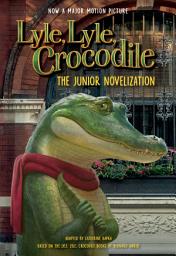 Icon image Lyle, Lyle, Crocodile: The Junior Novelization