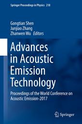 Icon image Advances in Acoustic Emission Technology: Proceedings of the World Conference on Acoustic Emission-2017