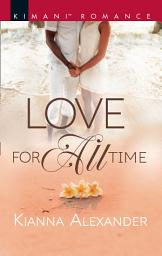 Icon image Love For All Time (Sapphire Shores, Book 2)