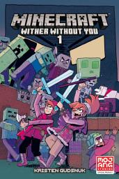 Icon image Minecraft: Wither Without You (Graphic Novel)