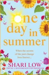 Icon image One Day In Summer: The perfect uplifting read from Shari Low