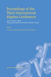 Icon image Proceedings of the Third International Algebra Conference: June 16–July 1, 2002 Chang Jung Christian University, Tainan, Taiwan