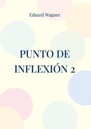 Icon image Punto de inflexión 2: Ou o meu punto de vista