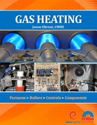 Icon image Gas Heating: Furnaces, Boilers, Controls, Components