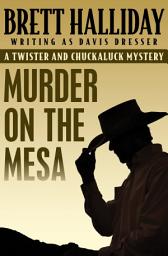 Icon image Murder on the Mesa