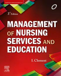 Icon image Management of Nursing Services and Education, E-Book: Edition 3