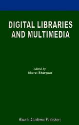 Icon image Digital Libraries and Multimedia