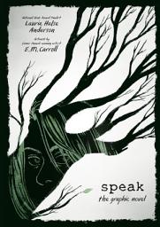 Icon image Speak: The Graphic Novel