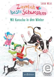 Icon image Ziemlich beste Schwestern – Mit Karacho in den Winter (Ziemlich beste Schwestern 3)