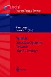 Icon image Variable Structure Systems: Towards the 21st Century