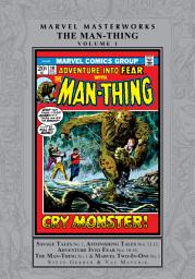 Icon image Marvel Masterworks: Man-Thing Vol. 1