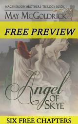 Icon image Angel of Skye-FREE-PREVIEW (First 6 Chapters): Macpherson Brothers Trilogy: Book 1