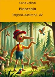 Icon image Pinocchio: Englisch Lektüre A2 - B2