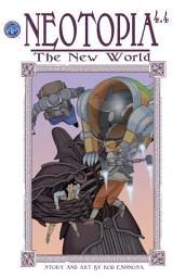 Icon image Neotopia Volume 4: The New World: Neotopia Volume 4: The New World #4