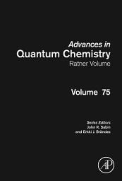 Icon image Advances in Quantum Chemistry: Ratner Volume