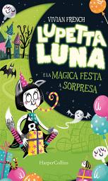 Icon image Lupetta Luna e la magica festa a sorpresa