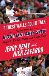 Icon image If These Walls Could Talk: Boston Red Sox