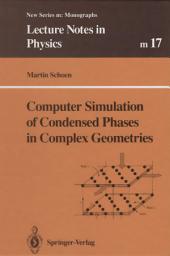 Icon image Computer Simulation of Condensed Phases in Complex Geometries