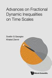 Icon image Advances On Fractional Dynamic Inequalities On Time Scales