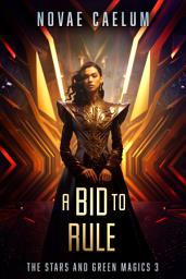 Icon image A Bid to Rule: A Royal Court Space Opera Thriller