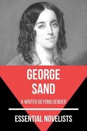 Icon image Essential Novelists - George Sand: a writer beyond gender