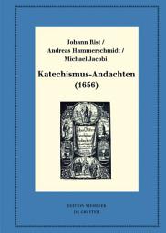 Icon image Katechismus-Andachten (1656): Kritische Ausgabe und Kommentar. Kritische Edition des Notentextes