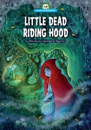 Icon image Little Dead Riding Hood