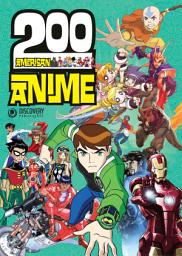 Icon image 200 imagens american anime Ed. 01