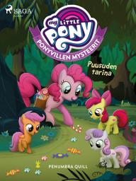 Icon image My Little Pony - Ponyvillen Mysteerit - Puusuden tarina: Nide 17