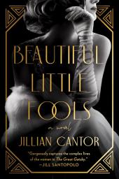 Icon image Beautiful Little Fools: A Novel