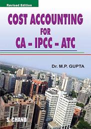 Icon image Cost Accounting For CA - IPC - ATC