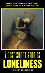 Icon image 7 best short stories - Loneliness