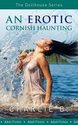 Icon image An Erotic Cornish Haunting